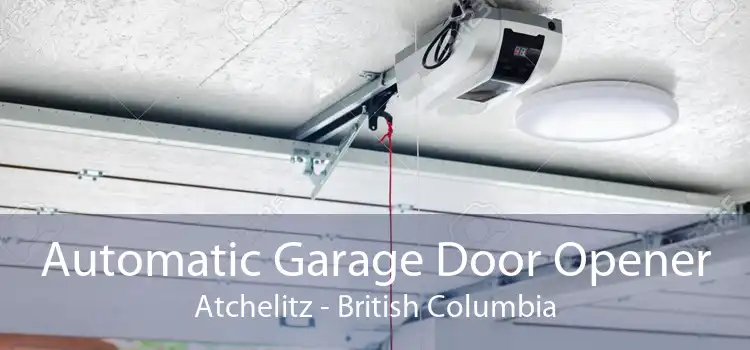 Automatic Garage Door Opener Atchelitz - British Columbia
