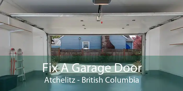 Fix A Garage Door Atchelitz - British Columbia