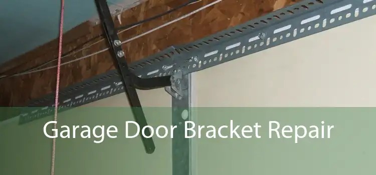 Garage Door Bracket Repair 