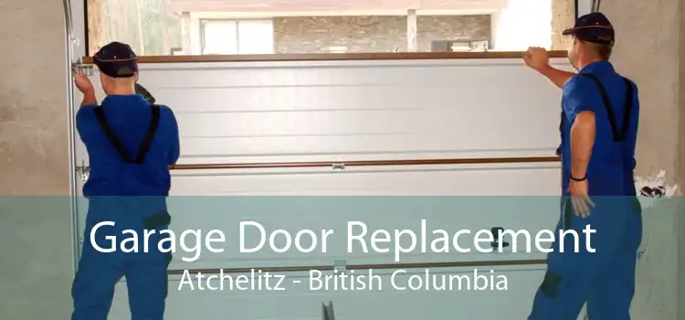 Garage Door Replacement Atchelitz - British Columbia