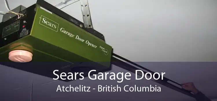Sears Garage Door Atchelitz - British Columbia